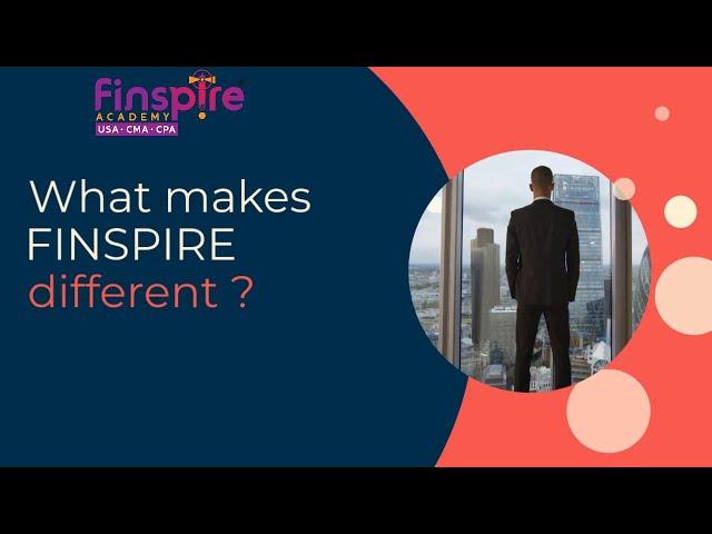 What makes FINSPIRE different ?