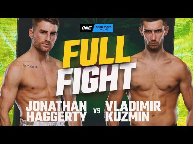 Jonathan Haggerty vs. Vladimir Kuzmin | ONE Championship Full Fight