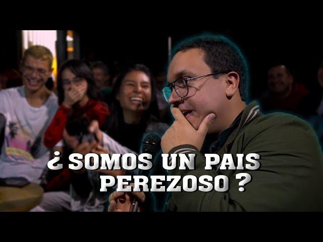 ¿Somos Un Pais Perezoso? - Stand Up Comedy