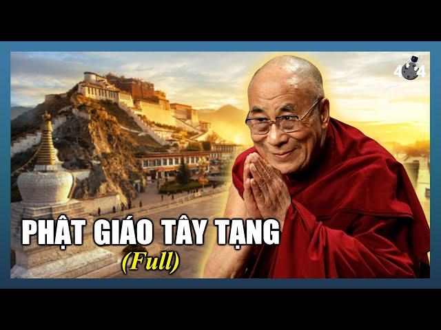 [FULL] Những Bí Mật Chưa Từng Được Tiết Lộ Trong Phật Giáo Tây Tạng | Vũ Trụ Nguyên Thủy