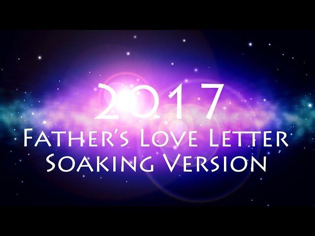 2017 Fathers Love Letter Soaking Version