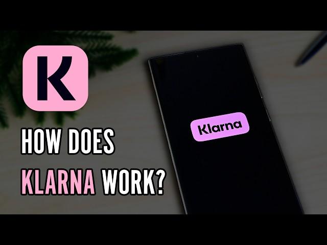 How Does Klarna Work - A Complete Guide on Klarna