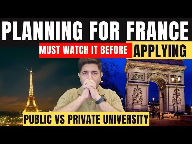 Study in France 2024 | Private or Public University in France? | France Student VISA Process 2024