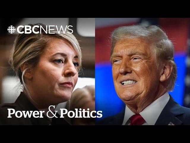 Canada prepared to have 'tough conversations' with the U.S.: Joly | Power & Politics