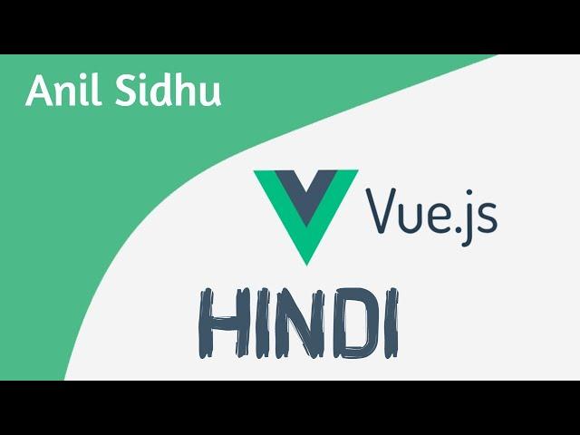 vue js crash course in Hindi | full course