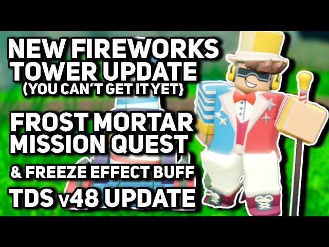 NEW Fireworks Tower Update (You Can't Get It Yet) | New Maps & More! | Roblox TDS v1.48.0 Update