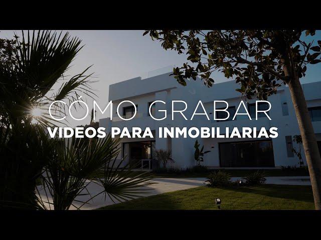 ️  7 TRUCOS para GRABAR videos de CASAS para INMOBILIARIAS & REAL ESTATE (con ejemplos)