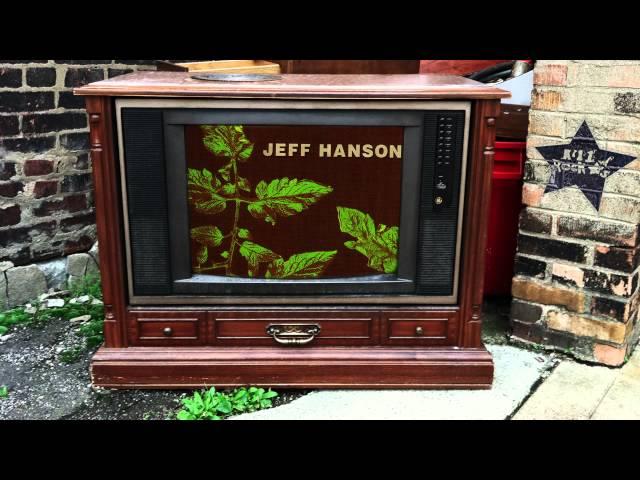 Jeff Hanson – I Just Don't Believe You (from Jeff Hanson)