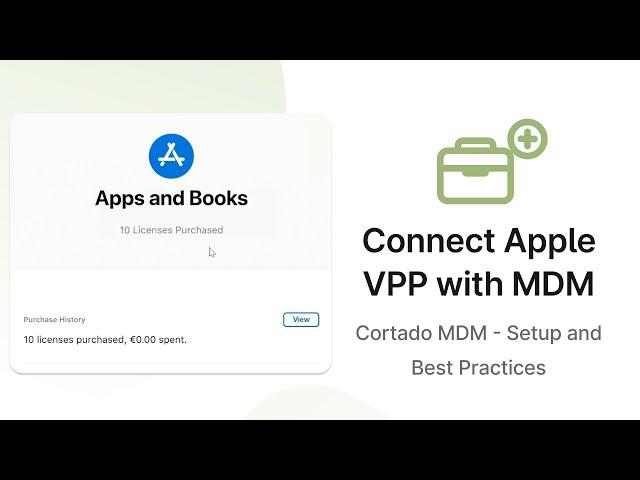 Connect Apple VPP to the Mobile Device Management Solution – Cortado MDM