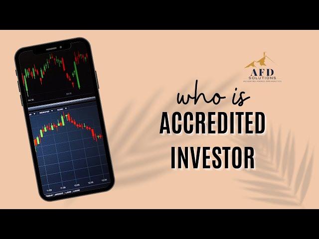 Who is  Accredited Investor