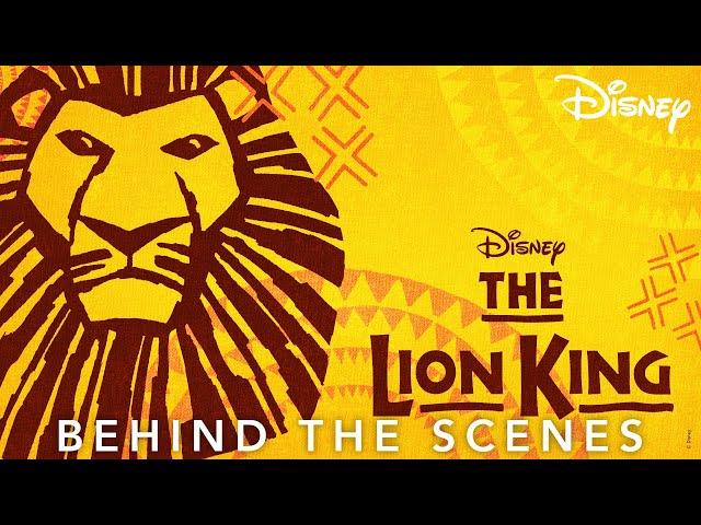 Come Behind The Scenes at The Lion King Musical to Celebrate World Theatre Day | Disney UK