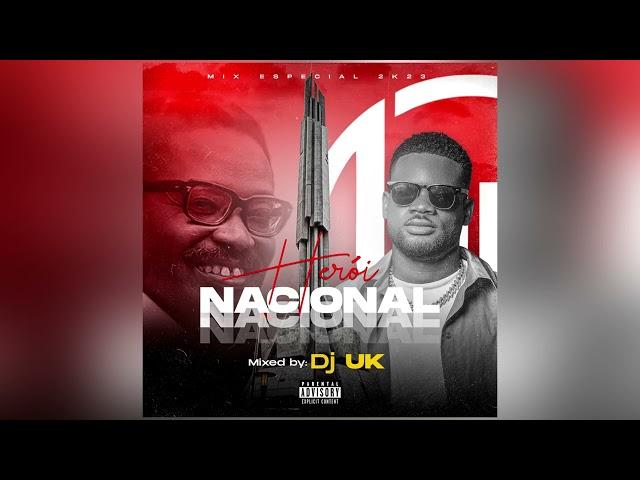 Mix Especial Herói Nacional 2k23 | By Dj UK Official