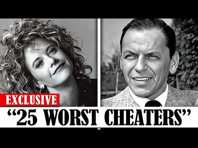 25 BIGGEST Cheaters In Hollywood History