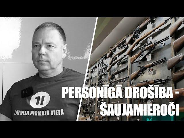 PERSONĪGĀ DROŠĪBA - ŠAUJAMIEROČI | Arnolds Libeks un Raimonds Rublovskis