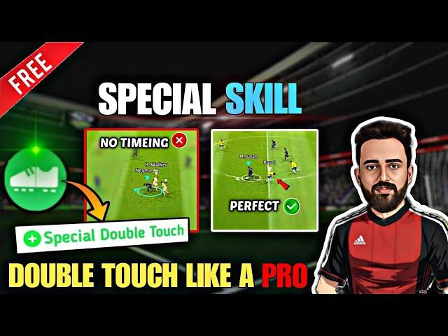 HOW TO ADD SPECIAL DOUBLE TOUCH  UNIQUE SKILL IN EFOOTBALL DOUBLE TOUCH AMD BHOOM