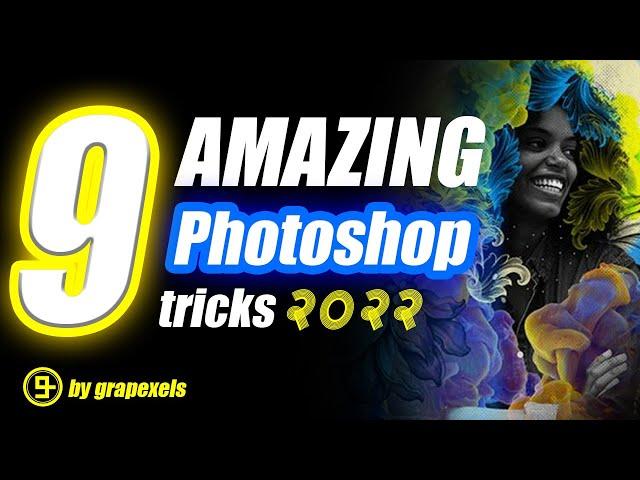 9 Amazing! Photoshop tricks and Tutorial 2022