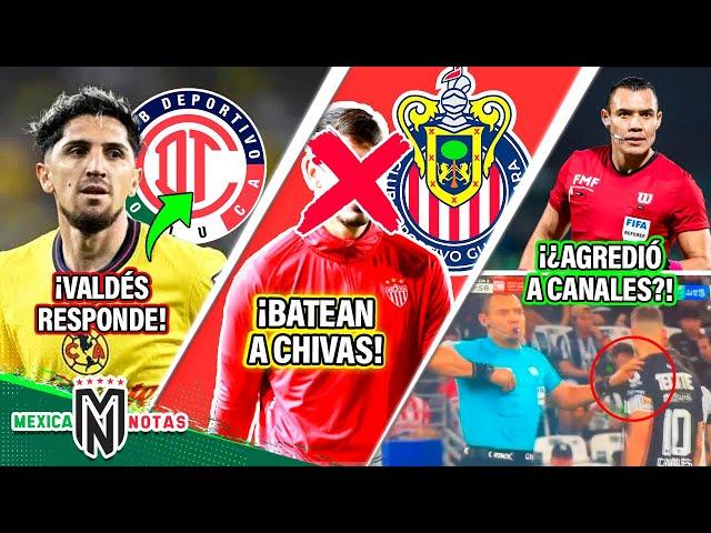 Diego Valdés DA RESPUESTA FINAL a Toluca| Le NIEGAN REFUERZO a Chivas|¿Gato Ortiz AGREDIÓ a Canales?