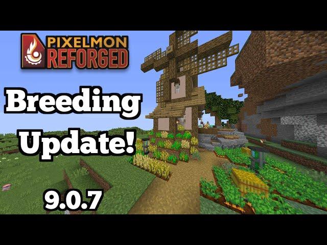 New Pokemon Breeding System! Pixelmon 9.0.7 Update
