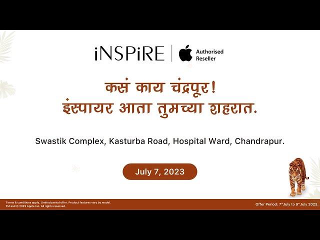 iNSPiRE Opening Chandrapur's 1st Store on Friday, 7th July 2023.