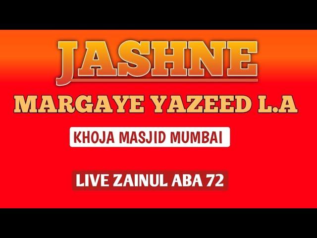 Jashne Margaye Yazeed la|Khoja Shia Isna Ashri Jama Masjid Mumbai