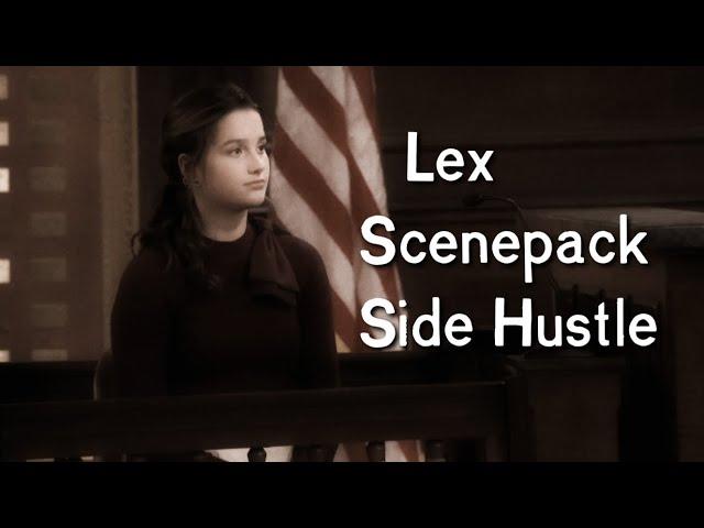 Lex Scenepack || Side Hustle