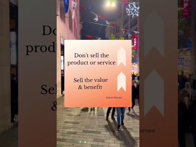 Don't sell the product or service, sell the value & benefit #selling #marketing #value