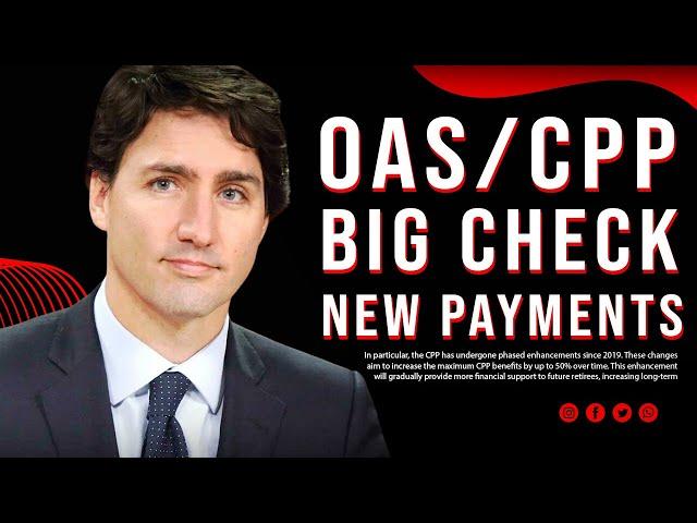 OAS and CPP Payments Coming - Bigger Checks AND Earlier Payments, Find Out How Much You'll Get!