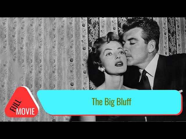 The Big Bluff | English Full Movie | Crime Drama Film-Noir