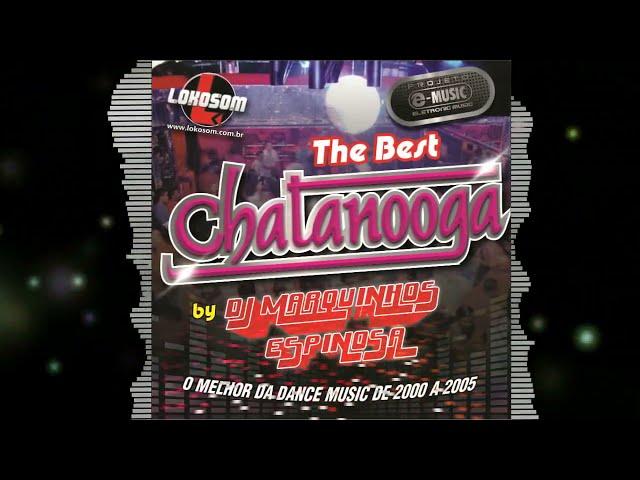 CD The Best Chatanooga Vol 1 by DJ Marquinhos Espinosa