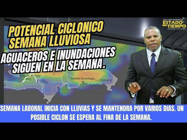 28 OCTUBRE. LA SEMANA LABORAL ESTARÁ MARCADA POR LLUVIAS INTENSAS Y POSIBLE FORMACIÓN DE CICLÓN.