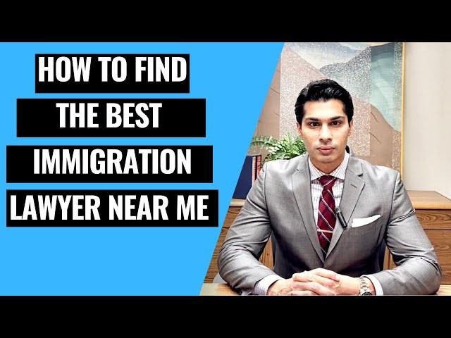 How to Find the Best Immigration Lawyer Near Me