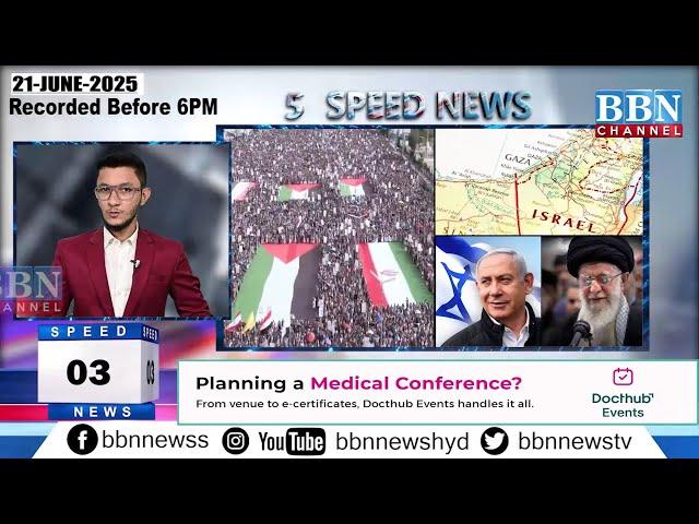 BBN Speed News | 21st June 2025 | 25 Updates in 5 Minutes | BBN NEWS