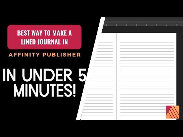 KDP Tutorial Low and No Content Books- How To Make A Lined Journal Notebook in Affinity Publisher