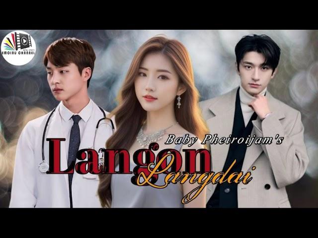 Langon Langdai  || Ep 1 || Rinda || Baby Pheiroijam