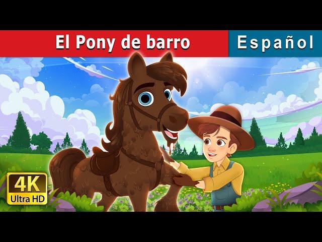 El Pony de barro | Mud Pony in Spanish | Spanish Fairy Tales