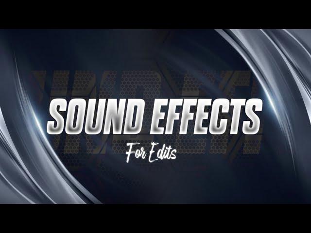 Best Sound Effects For Edits | Free Sound Effect No Copyright | 2024