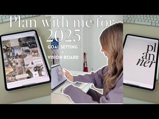 2025 Digital Planner Set Up, Goal Setting & iPad Visionboard 