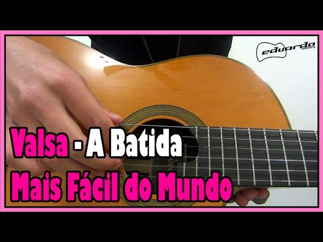 Valsa - A Batida mais Fácil no Violão l Aula #35