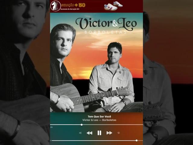 VICTOR & LEO - Tem que ser você, 2008.
