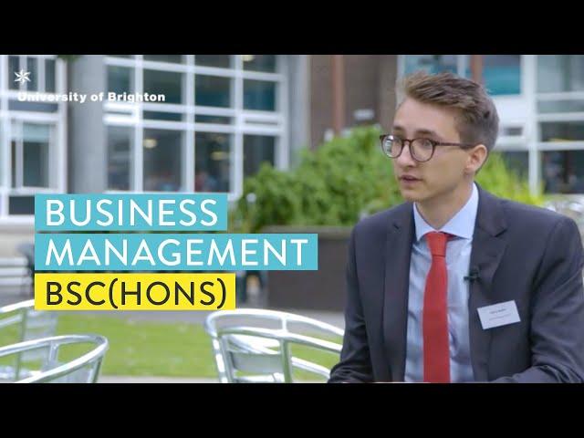 Student View: Business Management BSc(Hons) | University of Brighton