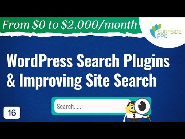 Best WordPress Search Plugins - Improving & Tracking Website Searches - #16 - From $0 to $2K