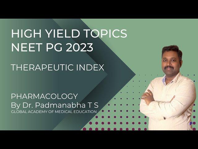 High Yield Pharmacology Topics 2023 | NEET PG, FMGE, INI-CET | Dr. Padmanabha T S