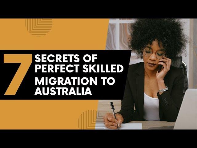 Top 7 secrets of perfect skilled migration to Australia @oasisvisas