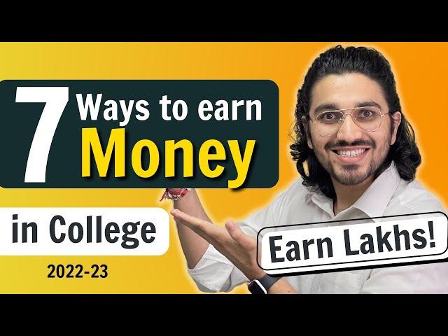 How to Earn Money in College | 7 Ways | for College Students