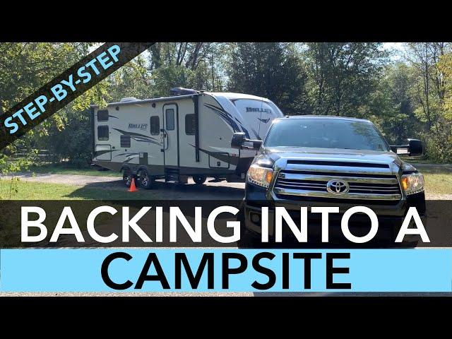 Backing into a Campsite – Step-By-Step Process