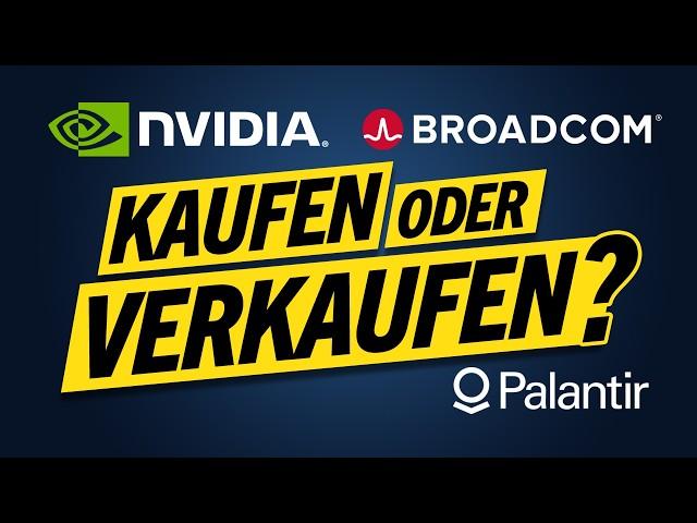 NVIDIA – Palantir – Broadcom