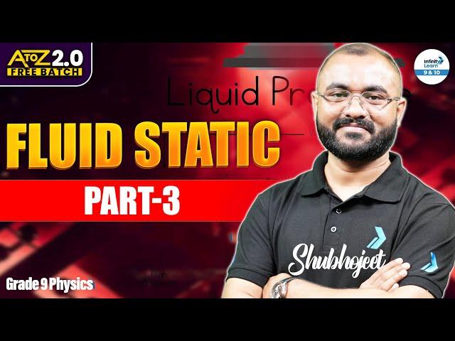Buoyancy Force and Why Objects Float or Sink || Fluid Static Part 3 || Class 9 Physics || LIVE
