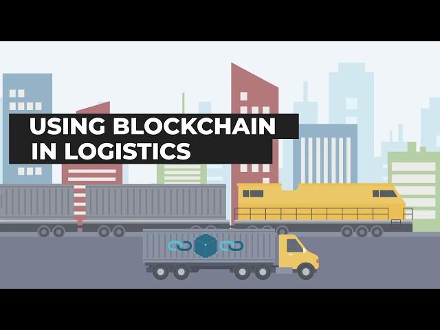 How will blockchain be used in supply chain logistics ? | Zmodal