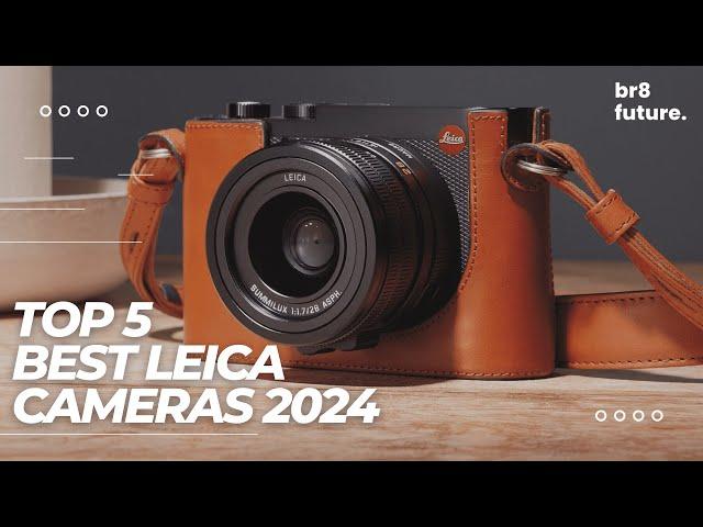 Best Leica Cameras 2024  Best Leica Cameras in 2024 Legacy of Precision