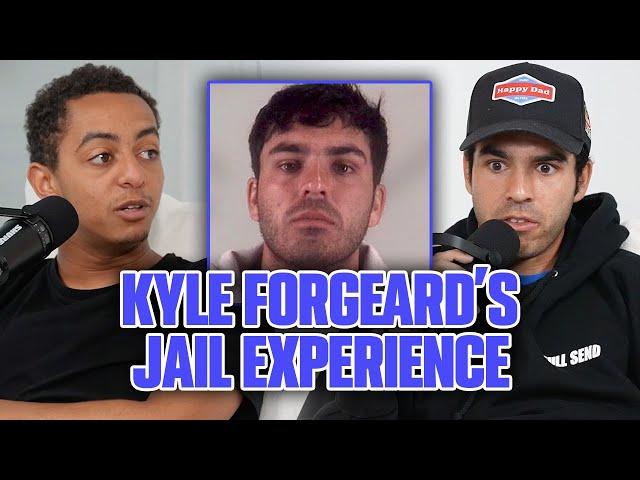 Kyle Forgeard Explains his Experience in Jail